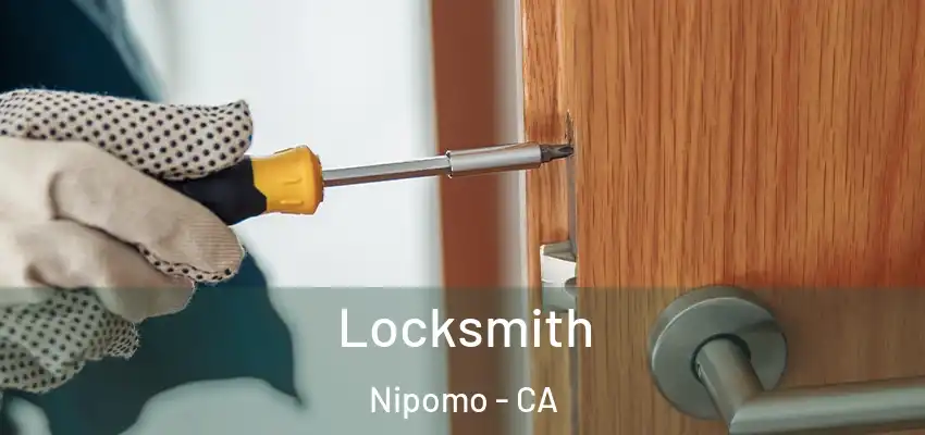  Locksmith Nipomo - CA